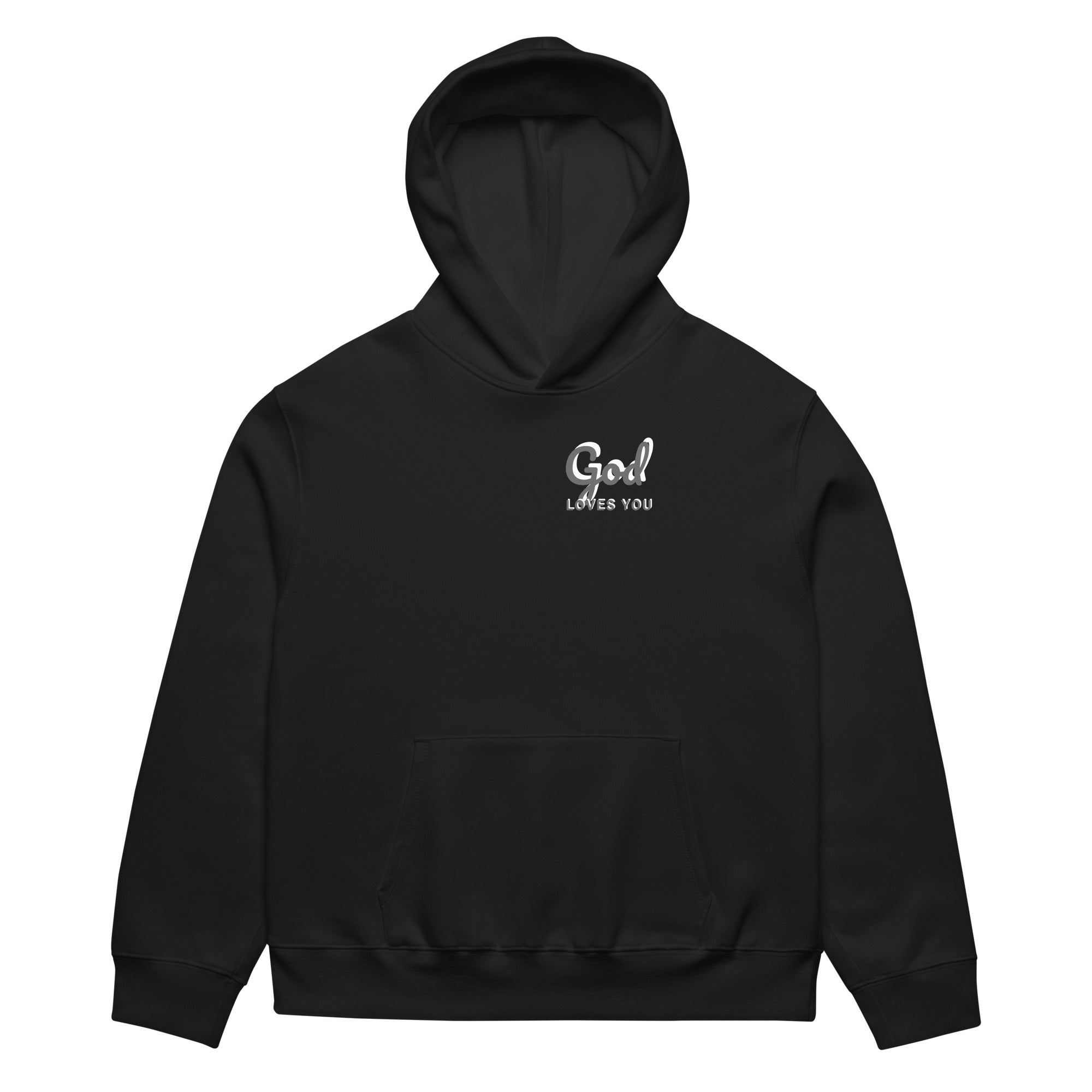 ithadtobegod, It ad To Be God, God Loves you Hoodie